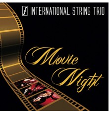 International String Trio - Movie Night