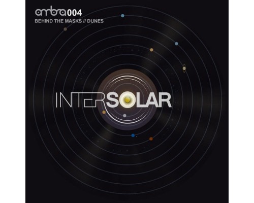 Intersolar - Behind the Masks / Dunes