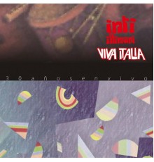 Inti-illimani - Viva italia