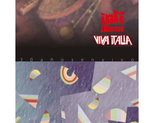 Inti-illimani - Viva italia