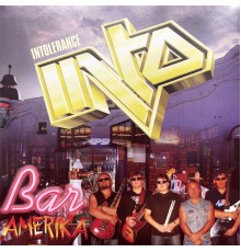 Intolerance - Bar Amerika