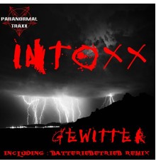 Intoxx - Gewitter