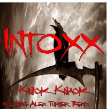 Intoxx - Knick Knack