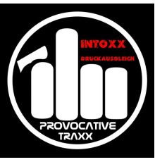 Intoxx - Druckausgleich (Original Mix)