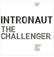 Intronaut - The Challenger