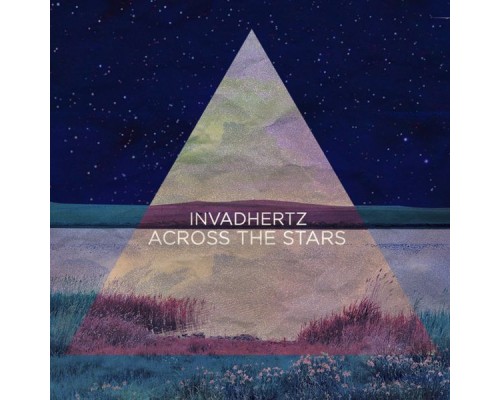 Invadhertz - Across the Stars