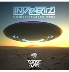 Invadhertz - Massive / Shape the Future