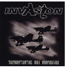 Invasion - Orchestrated Kill Maneuver