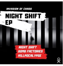 Invasion Of Chaos - Night Shift