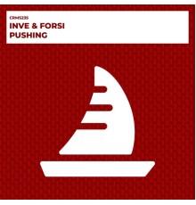 Inve & Forsi - Pushing