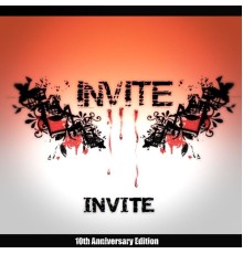 Invite - INVITE (10th Anniversary Edition)