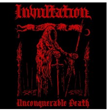 Invultation - Unconquerable Death