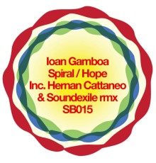 Ioan Gamboa - Spiral/Hope