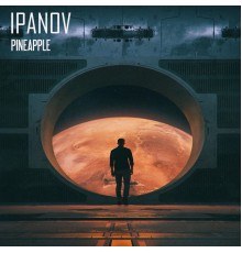 Ipanov - Pineapple