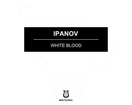 Ipanov - White Blood