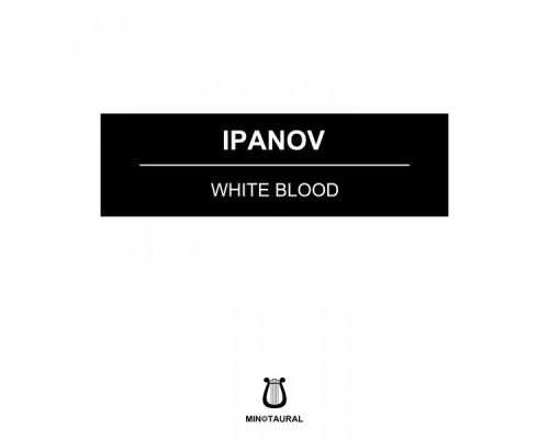 Ipanov - White Blood