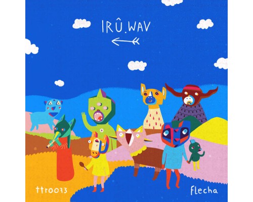 Irû​.​Wav - Flecha