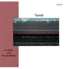 Ira Stein & Russel Walder - Transit