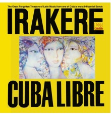 Irakere - Cuba Libre