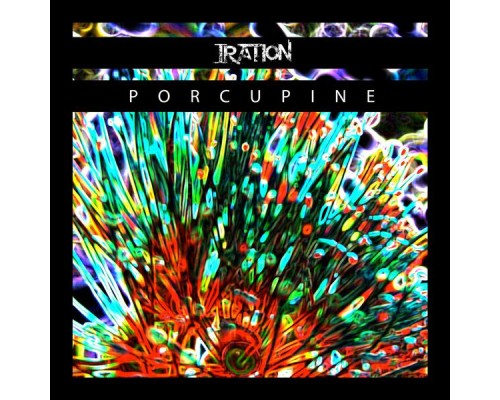 Iration - Porcupine - Single