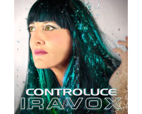 Iravox - Controluce  (The singles collection)