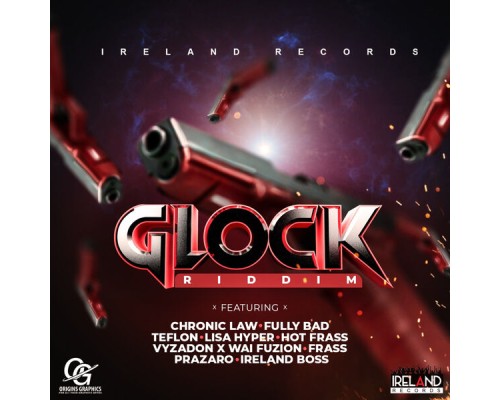 Ireland Boss - Glock Riddim