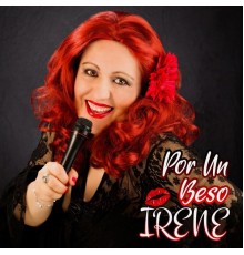 Irene - Por Un Beso