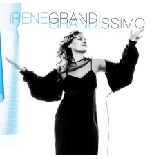 Irene Grandi - Grandissimo (Deluxe Version)