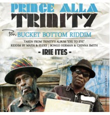 Irie Ites - Bucket Bottom Riddim