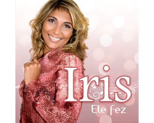 Iris - Ele Fez