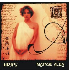 Iris - Matase alba