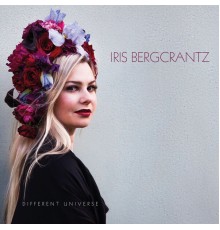 Iris Bergcrantz - Different Universe