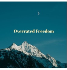 Iris Delgado - Overrated Freedom