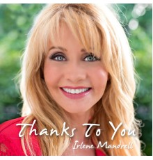 Irlene Mandrell - Thanks to You