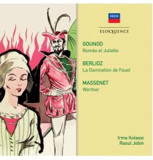 Irma Kolassi, London Symphony Orchestra, Raoul Jobin - Gounod, Berlioz, Massenet : Arias & Duets
