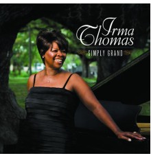 Irma Thomas - Simply Grand