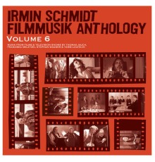 Irmin Schmidt - Filmmusik Anthology 6