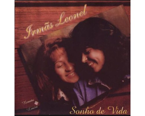 Irmãs Leonel - Sonho de Vida