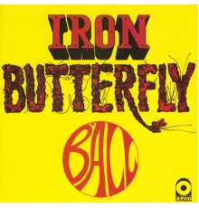 Iron Butterfly - Ball