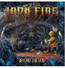 Iron Fire - Beyond the Void