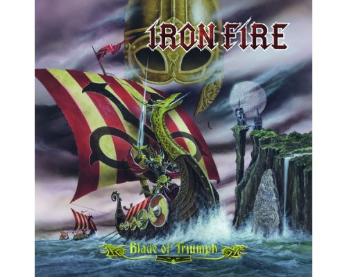 Iron Fire - Blade of Triumph