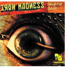 Iron Madness - Slaughter Shiver