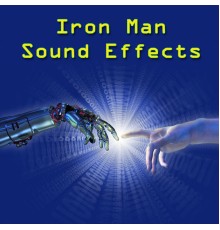 Iron Man - Iron Man Sound Effects