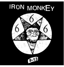 Iron Monkey - 9-13