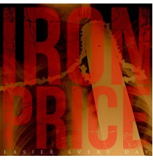 Iron Price - Easier Every Day