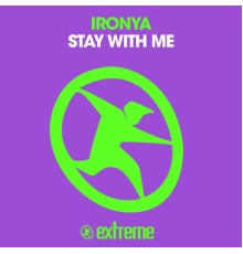 Ironya - Stay with Me