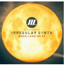 Irregular Synth - Moon Landing EP