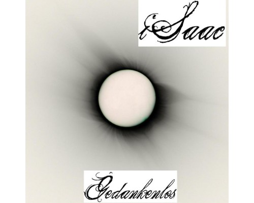 Isaac - Gedankenlos