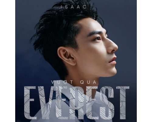 Isaac - Vượt Qua Everest