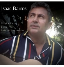 Isaac Barros - Rainha das Águas